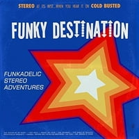 Funky Destination - Funkadelic Stereo avanture - vinil
