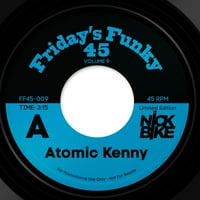 Nick Bike - Atomic Kenny B W Atomic Stezo - vinil []